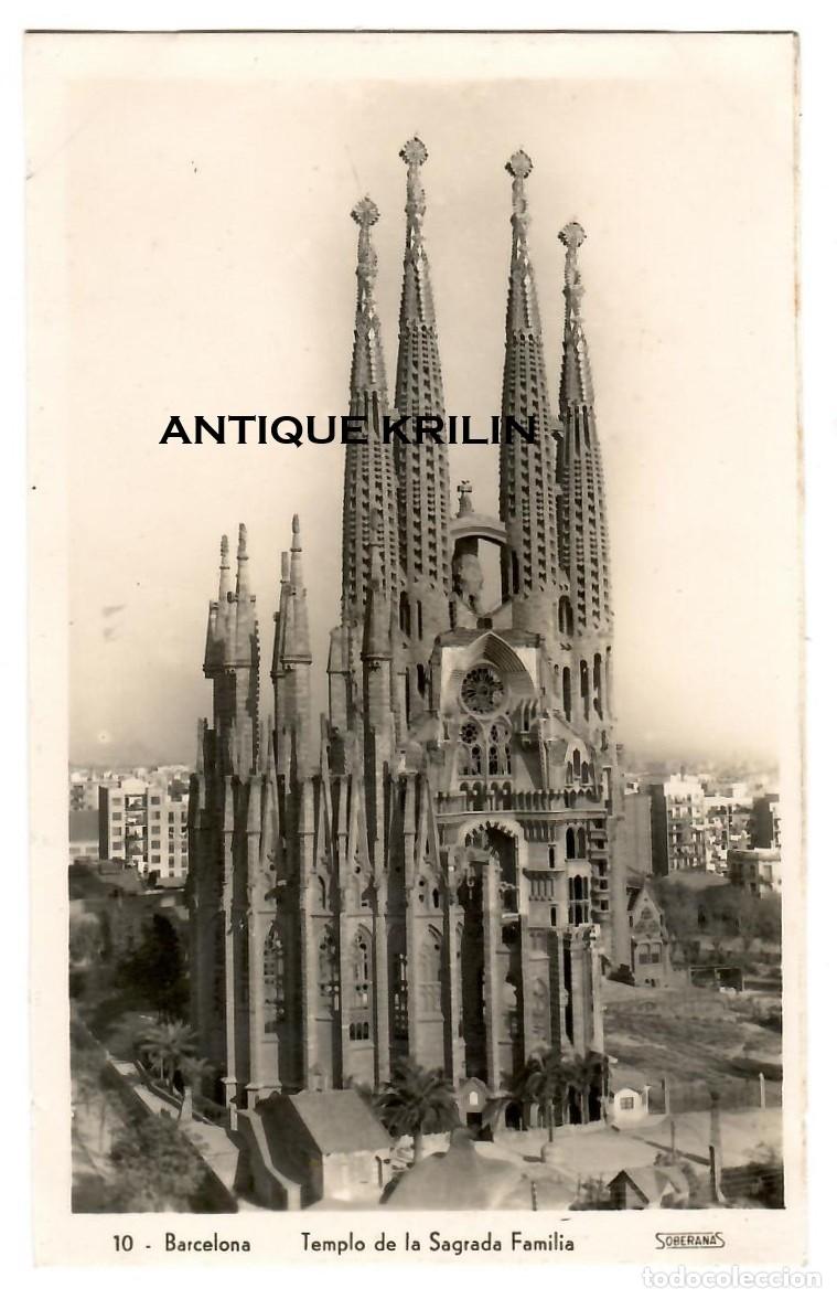 Postales: BARCELONA N&ordm; 10 TEMPLO SAGRADA FAMILIA / EDICION SOBERANAS / SIN FRANQUEAR