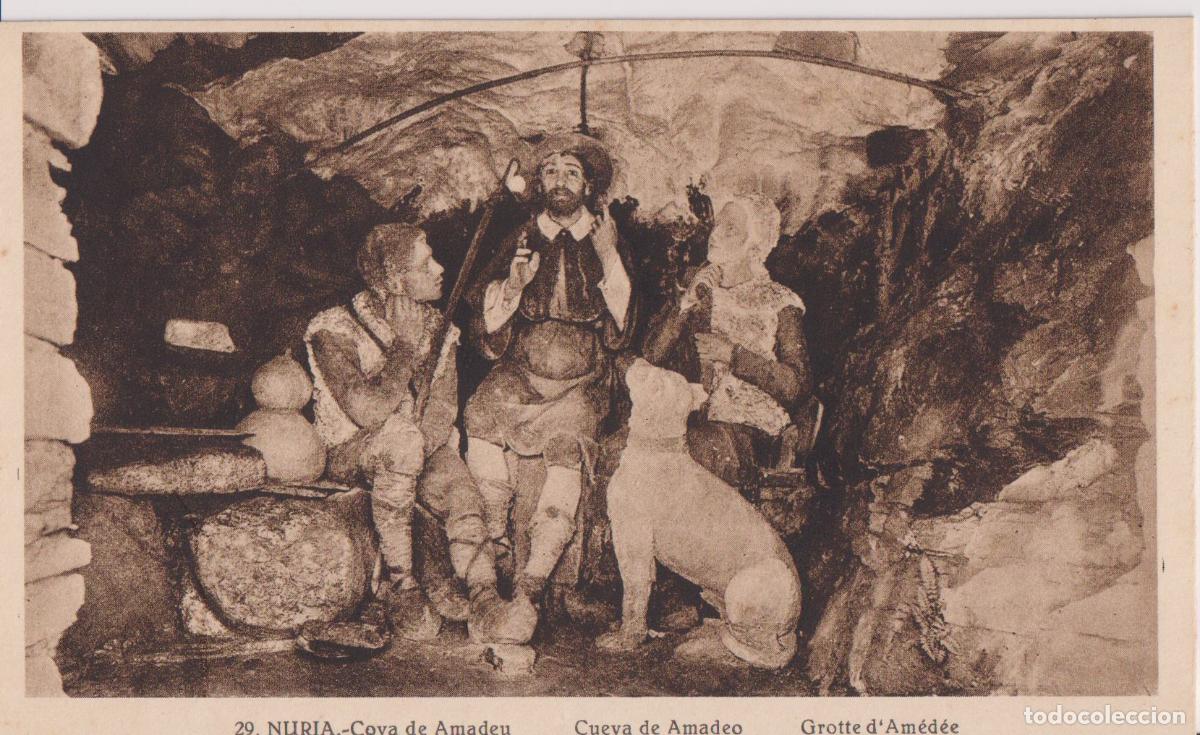 Postales: NURIA (GIRONA) COVA DE AMADEU - L.ROISIN FOT. N&ordm;29 - S/C