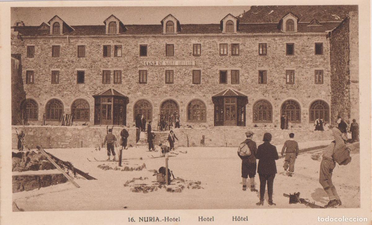 Postales: NURIA (GIRONA) HOTEL - L.ROISIN FOT. N&ordm;16 - S/C