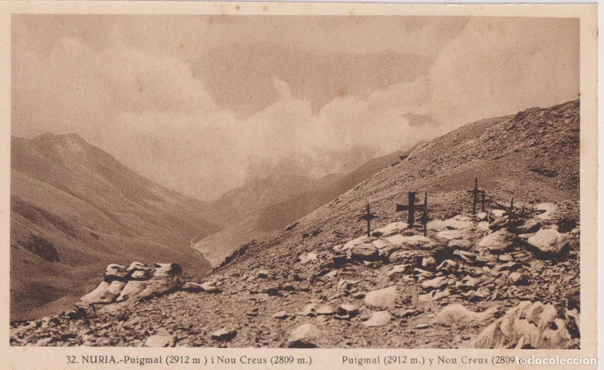 Postales: NURIA (GIRONA) PUIGMAL (2912m.) i NOU CREUS (2809m.) - L.ROISIN FOT. N&ordm;32 - S/C