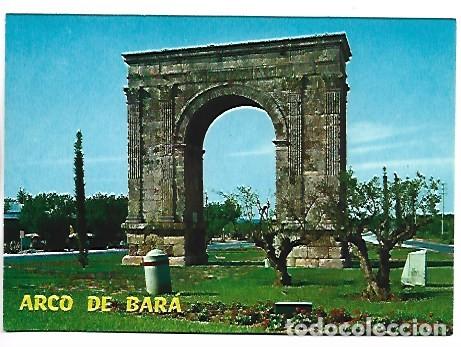 Postales: ARCO DE BARA - BARA&acute;S ARCH.- TARRAGONA