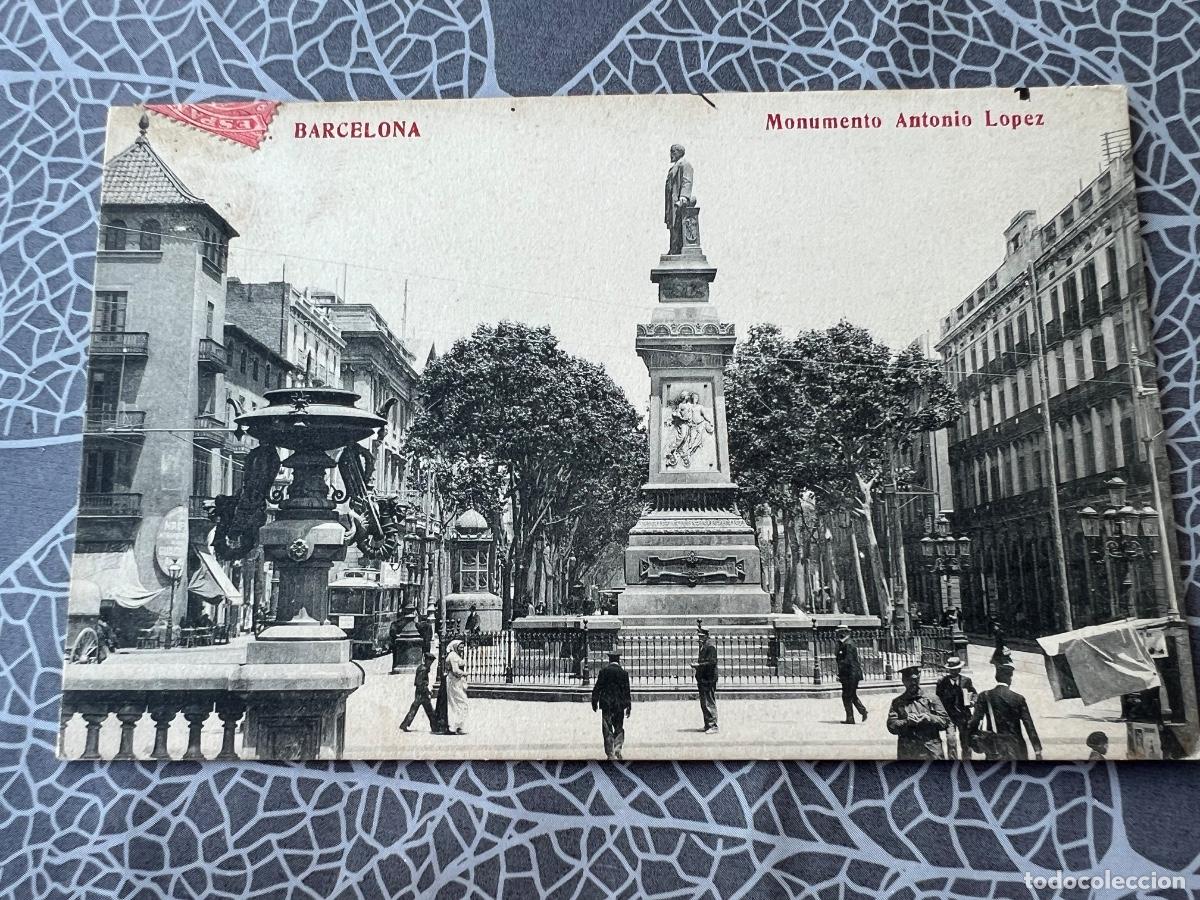 Postais: BARCELONA MONUMENTO A ANTONIO LOPEZ FOTOTIPIA MADRIGUEZ POSTAL FOTOGRAFICA