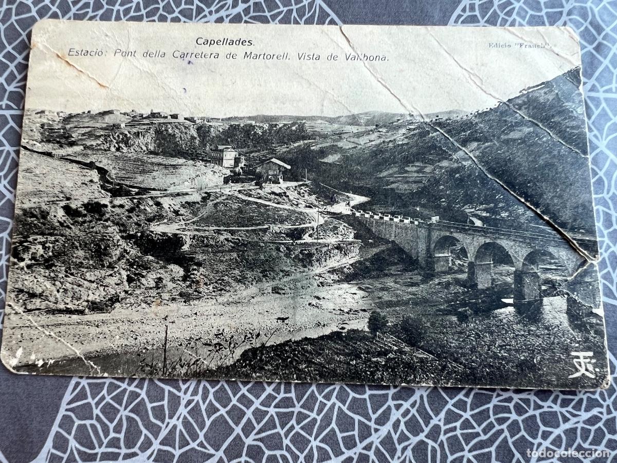 Postais: CAPELLADES 1908 MAL ESTADO ESTACION PONT MARTORELL TARJETA POSTAL