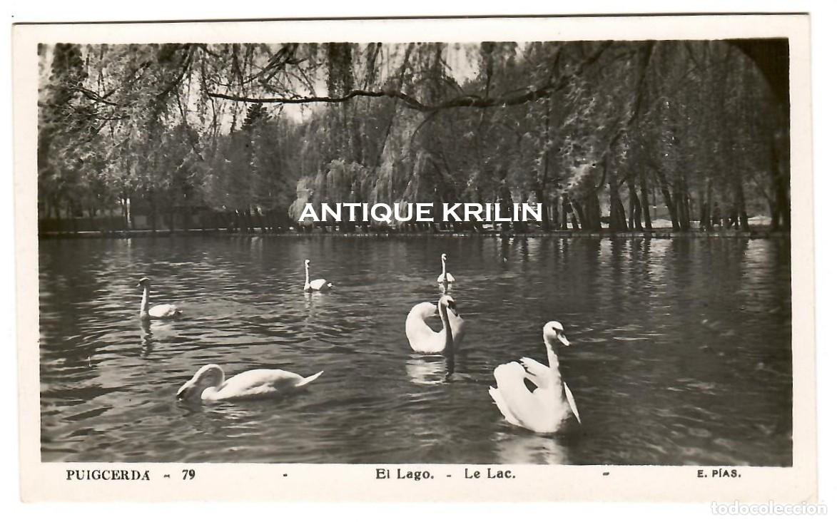 Postales: PUIGCERDA N&ordm; 79 EL LAGO / EDICION E. PIAS / SIN FRANQUEAR