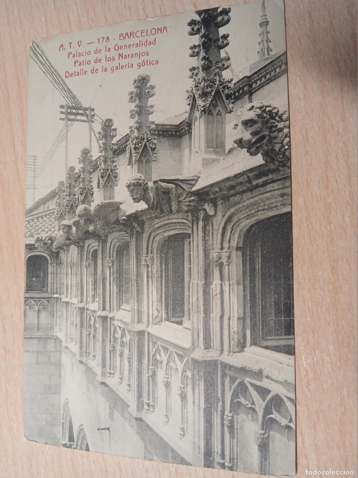 Postales: postal barcelona, palacio de la generalidad, patio de los naranjos, detalle galeria gotica, atv 178