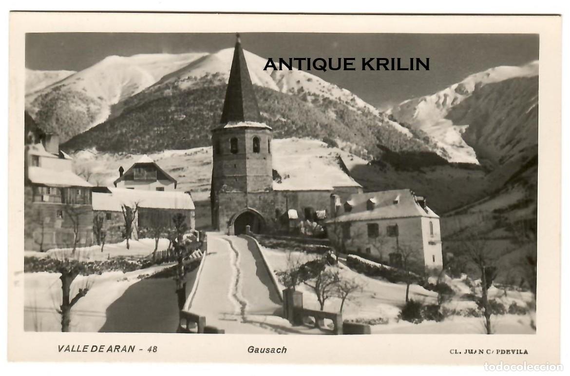 Postales: VALLE DE ARAN N&ordm; 48 GAUSACH / VISTA / CLIX&Eacute; J. CAPDEVILA / SIN FRANQUEAR