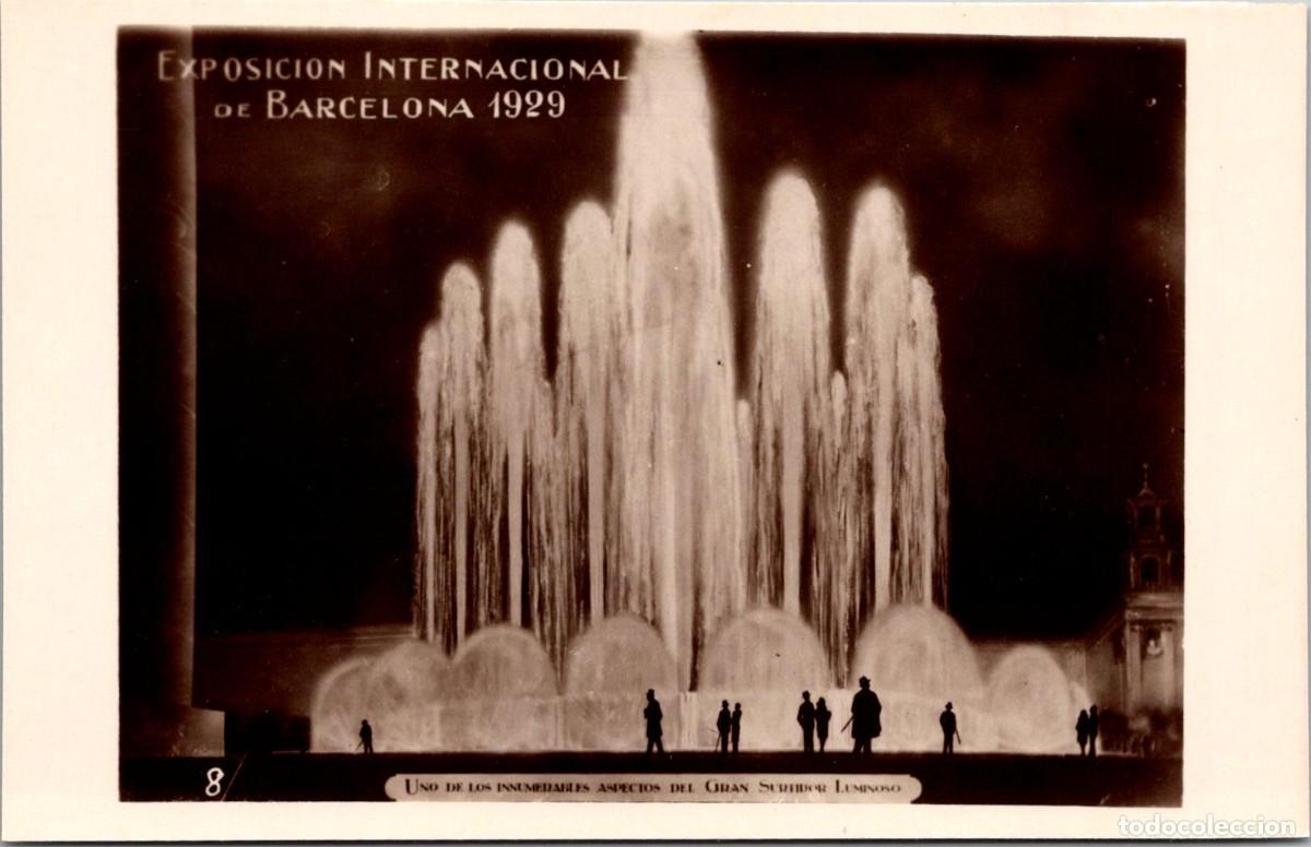 Postales: Barcelona-Exposici&oacute;n Internacional 1929-Uno de los Innumerables Aspectos del Gran Surtidor Luminoso