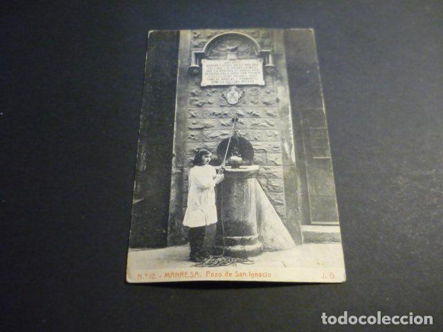 Postais: MANRESA BARCELONA POZO DE SAN IGNACIO