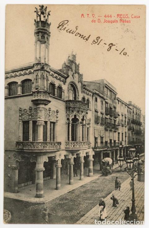 Postales: a11405 Reus Casa Navas Atv N&ordm;444 circulada sin sello 1910 domenech i montaner