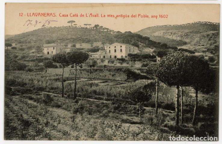 Postales: a11433 Llavaneres Casa Cata De L'avall La Mes Antgiga Del Poble Any 1602 Thomas N&ordm;12 circulada 1925