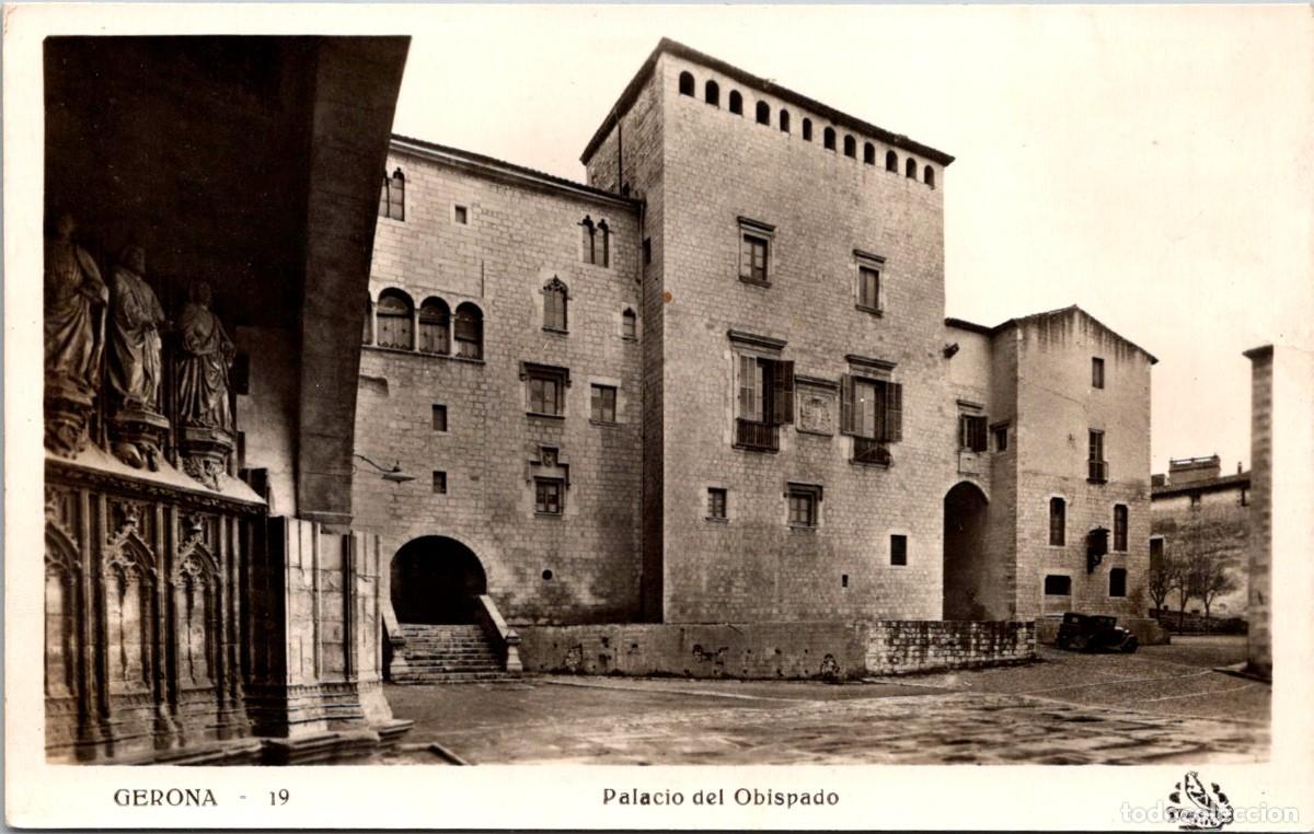 Postales: Gerona - Palacio del Obispado - Oriol 19 - 141x88mm