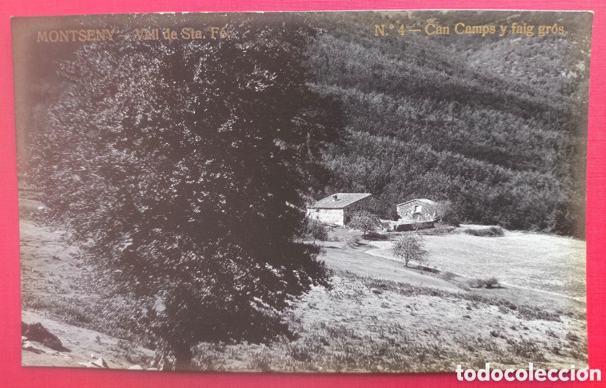 Postales: MONTSENY VALL STA. F&Eacute; CAN CAMPS EL FAIG GROS POSTAL FOTOGR&Aacute;FICA C. 1920