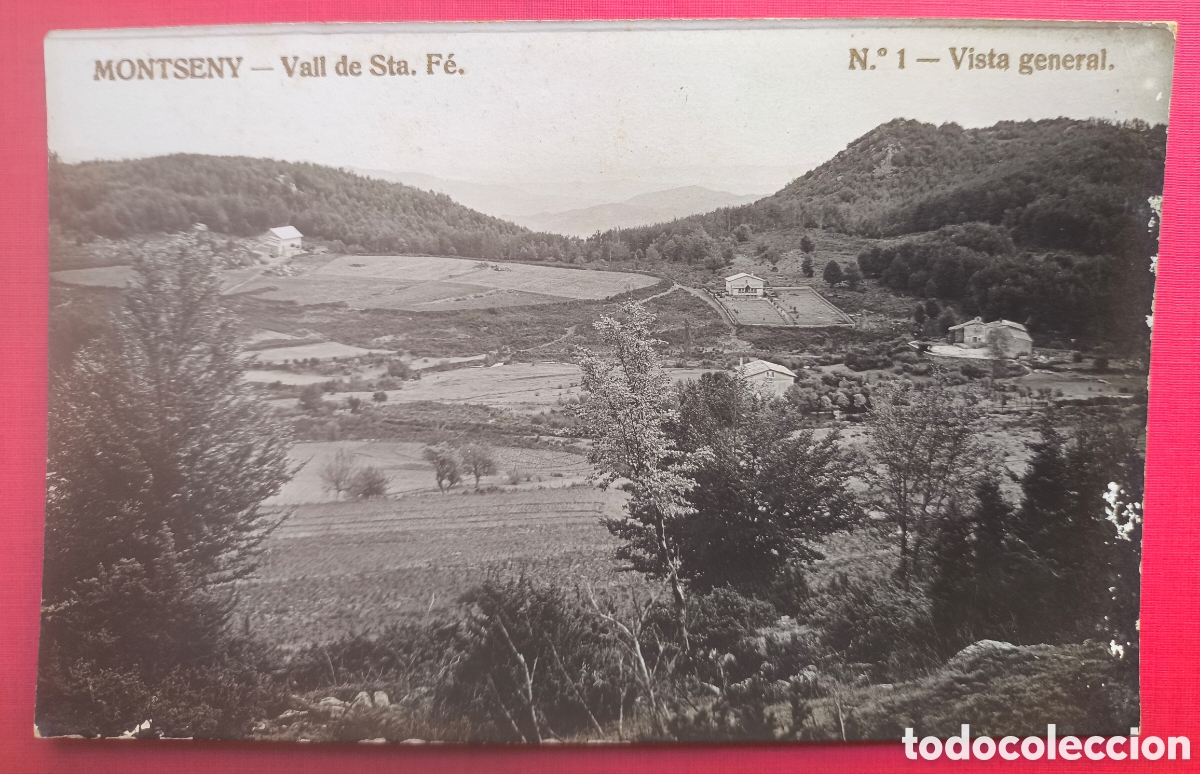 Postales: MONTSENY VALL STA. F&Eacute; VISTA GENERAL POSTAL FOTOGR&Aacute;FICA C. 1920