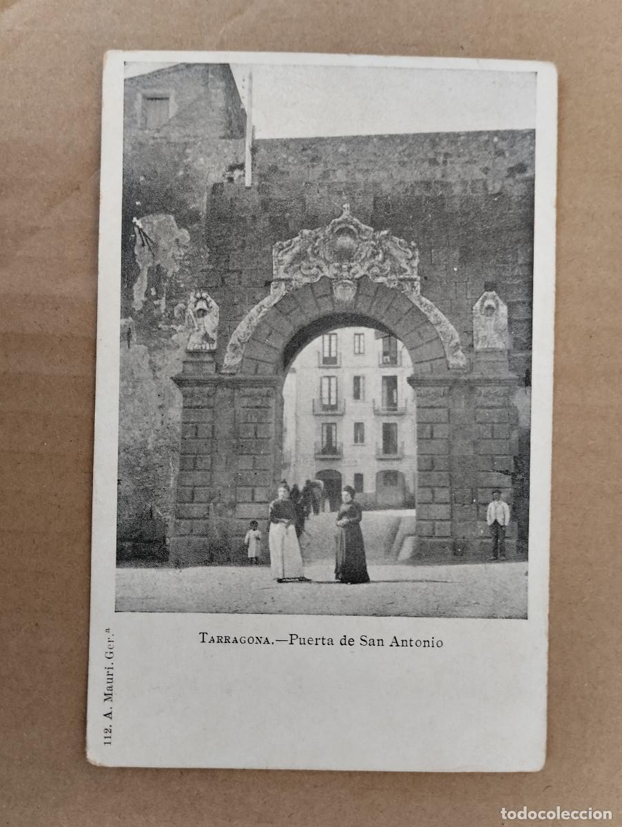 Cartoline: TARRAGONA. PUERTA DE SAN ANTONIO-112-A.MAURI-REVERSO SIN DIVIDIR