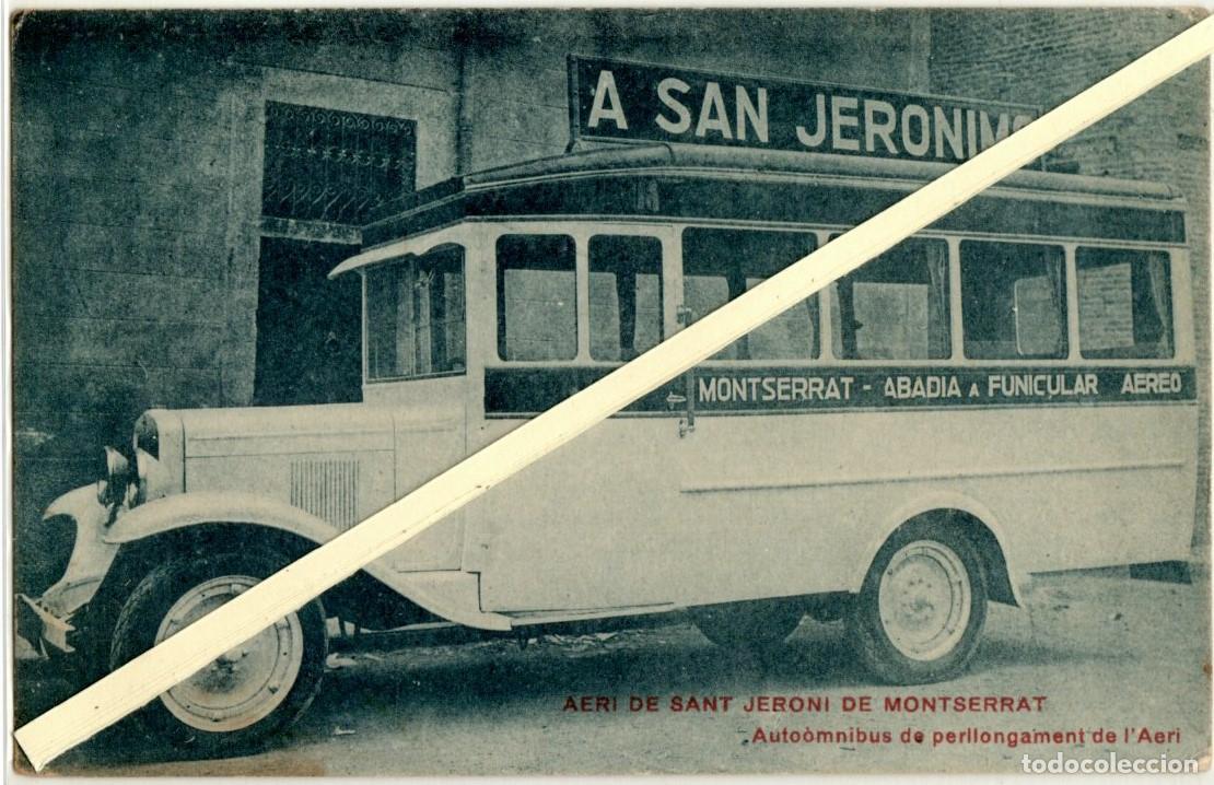 Postales: POSTAL AERI DE SANT JERONI DE MONTSERRAT (BARCELONA) - AUTOOMNIBUS DE PERILONGAMENT DE L&acute;AERI