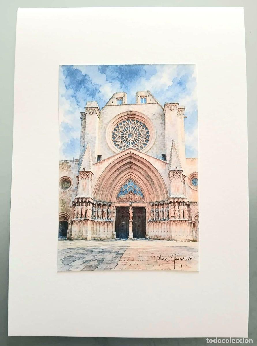 Postales: REPRODUCCI&Oacute;N ACUARELA ORIGINAL CATEDRAL DE TARRAGONA