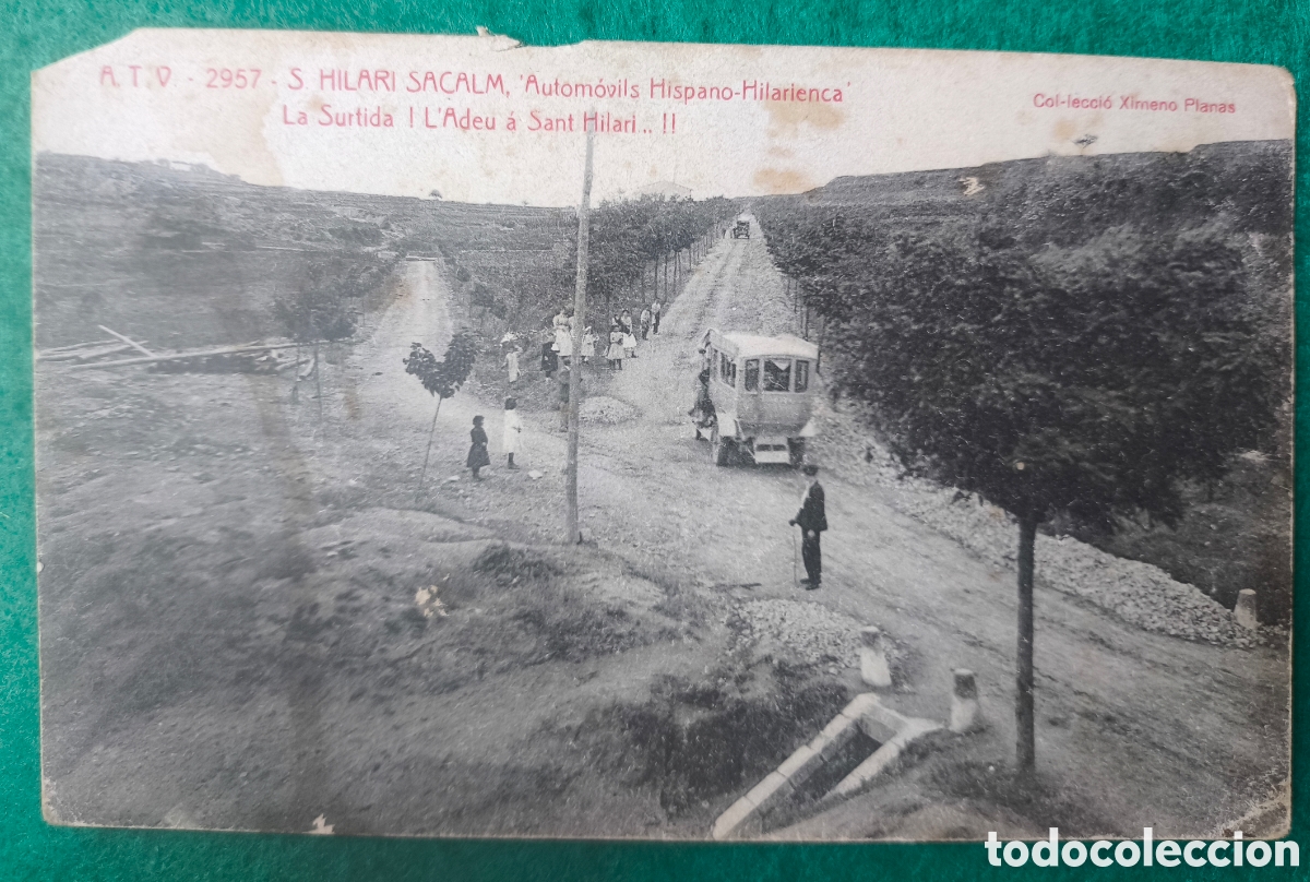 Postales: SANT HILARI SACALM AUTOM&Oacute;VIL HISPANO - HILARIENCA POSTAL COL. XIMENO PLANAS C. 1920