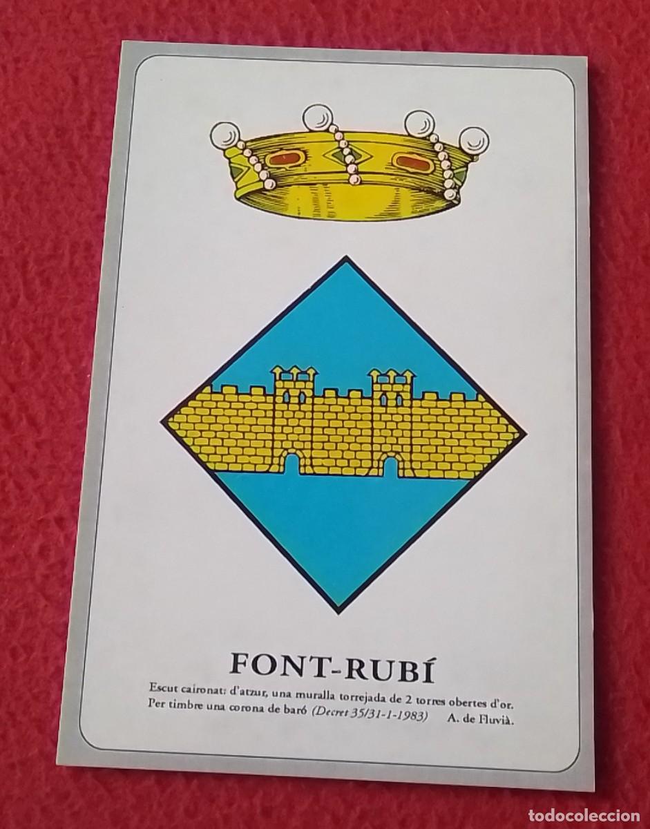 Postales: TARJETA TIPO POSTAL FONT-RUB&Iacute; FONTRUB&Iacute; BARCELONA ESCUDO ESCUT CON MENSAJE CORPORACI&Oacute;N MUNICIPAL 1994