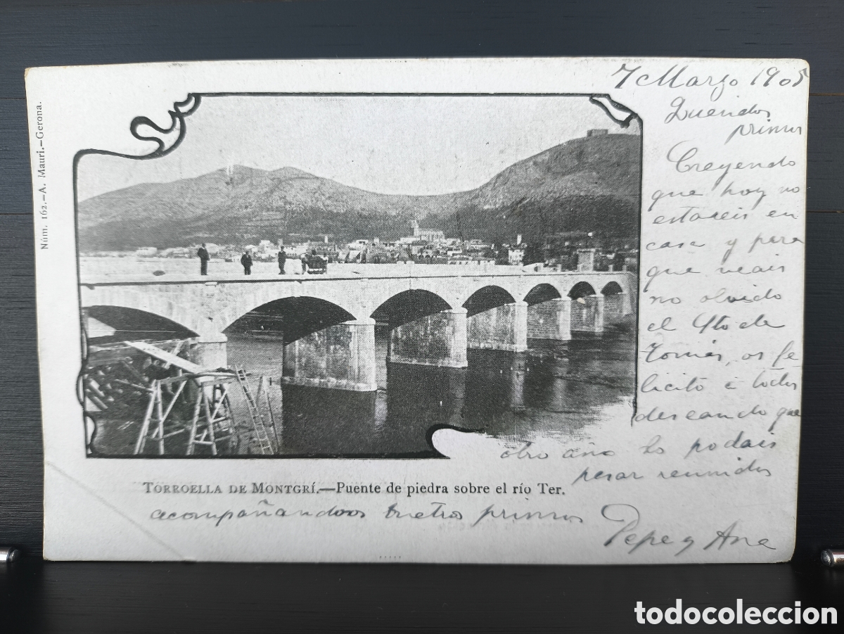 Postales: Antigua postal Torroella de Montgr&iacute; Puente de Piedra sobre el R&iacute;o Ter Ed A. Mauri n&deg; 162 Gerona 1905