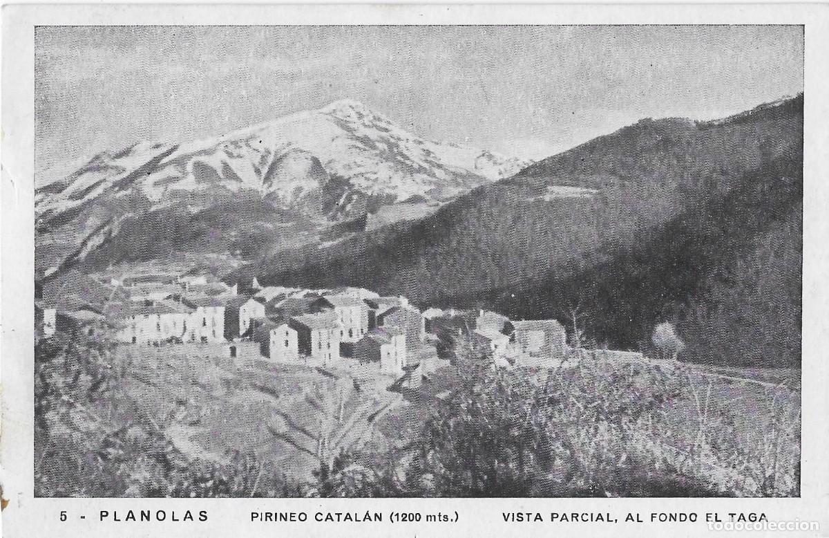 Postales: 6010 - PLANOLAS -VISTA PARCIAL, AL FONDO EL TAGA-PIRINEO CATAL&Aacute;N- EDI. MONTANER, CLICH&Eacute;S DEU-CIRCULA