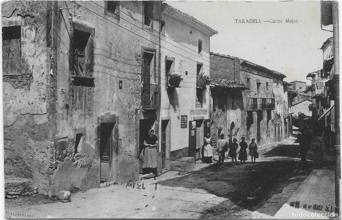 Postales: 6011 - TARADELL -CARRER MAJOR -HUECOGRABADO MUMBR&Uacute; - CIRCULADA 1949