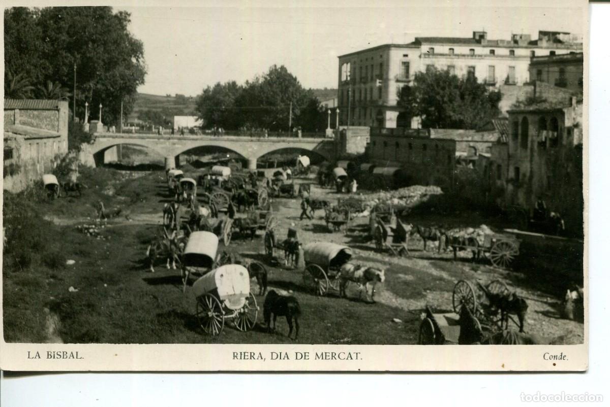 Postales: LA BISBAL-RIERA-DIA DE MERCAT