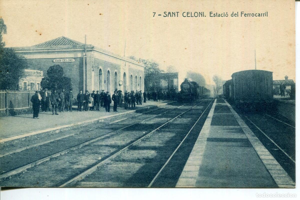 Postales: SANT CELONI-ESTACI&Oacute; DEL FERROCARRIL