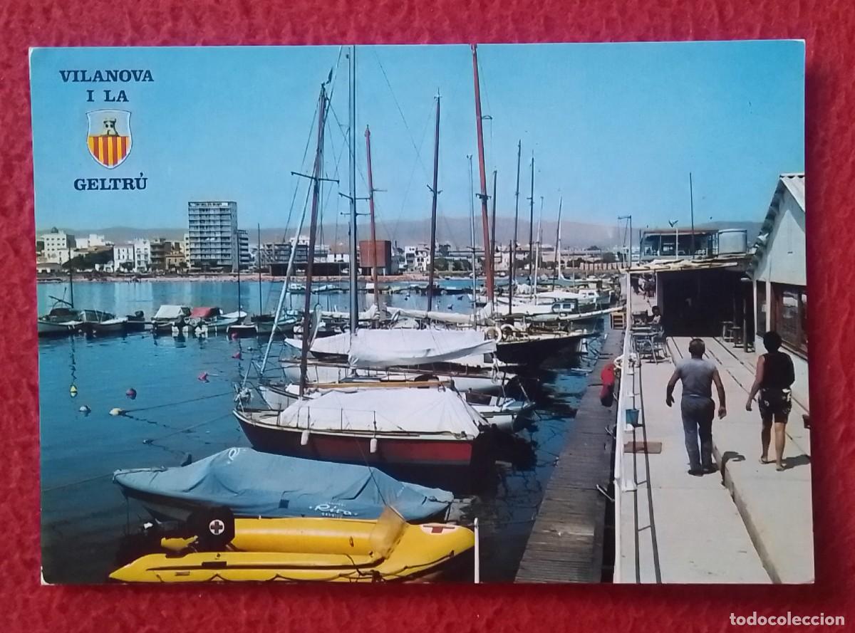 Postales: POSTAL VILLANUEVA Y GELTRU VILANOVA I LA GELTR&Uacute; BARCELONA VISTA PARCIAL DEL MUELLE DE LEVANTE BARCOS