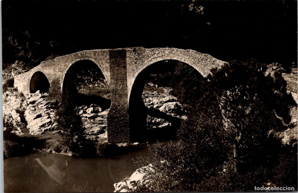 Postales: San Hilario Sacalm - Puente de Car&oacute;s - Ed. Fot. Bosch 40 - 144x94mm