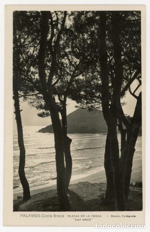Postales: a11474 Palamos Platja De la Fosca Cap Gros Roisin fotografica sc