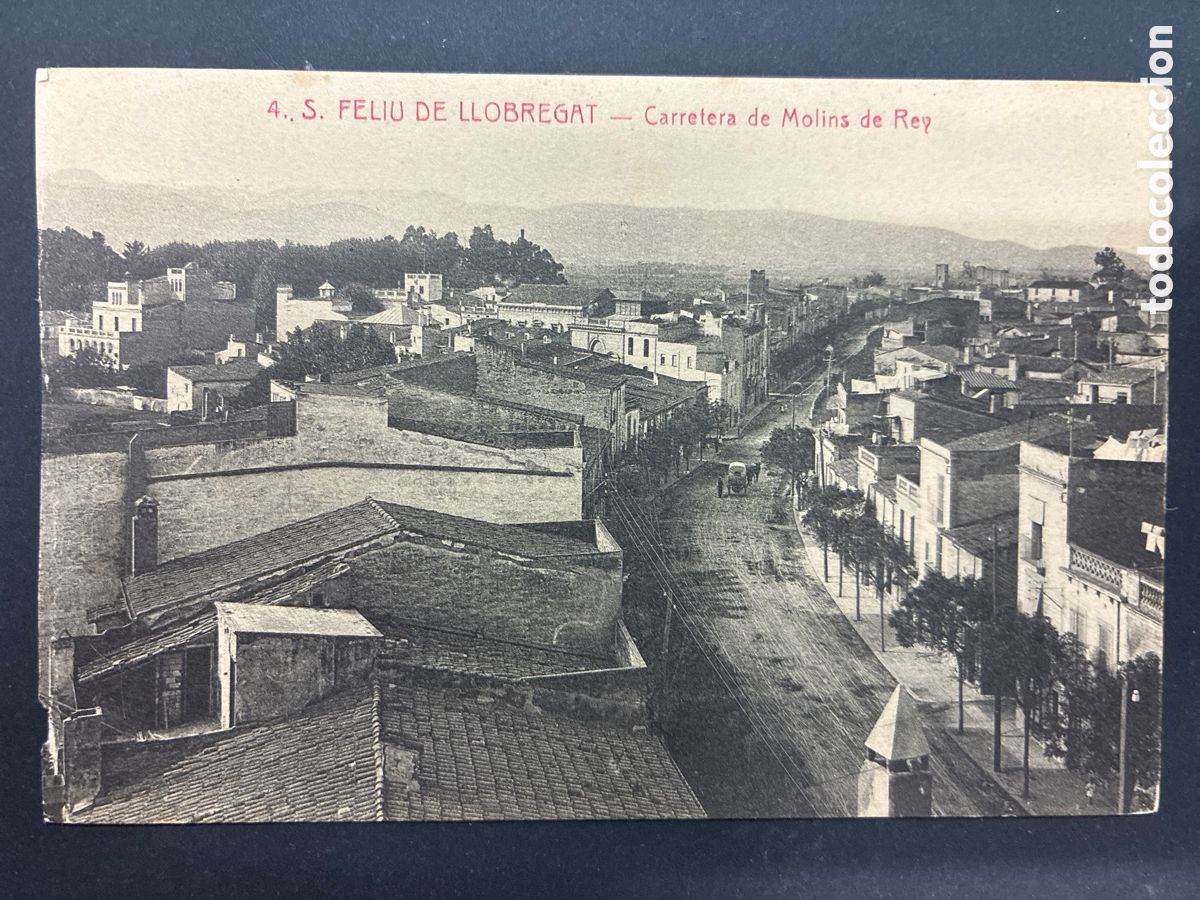 Postales: POSTAL SANT FELIU DE LLOBREGAT CARRETERA DE MOLINS DE REY SIN CIRCULAR