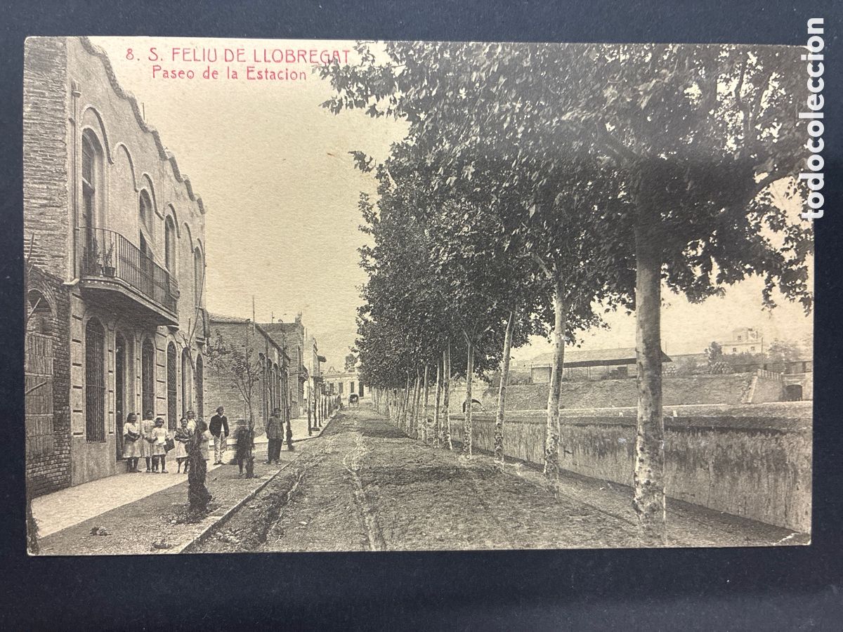 Postales: POSTAL SANT FELIU DE LLOBREGAT PASEO DE LA ESTACION SIN CIRCULAR