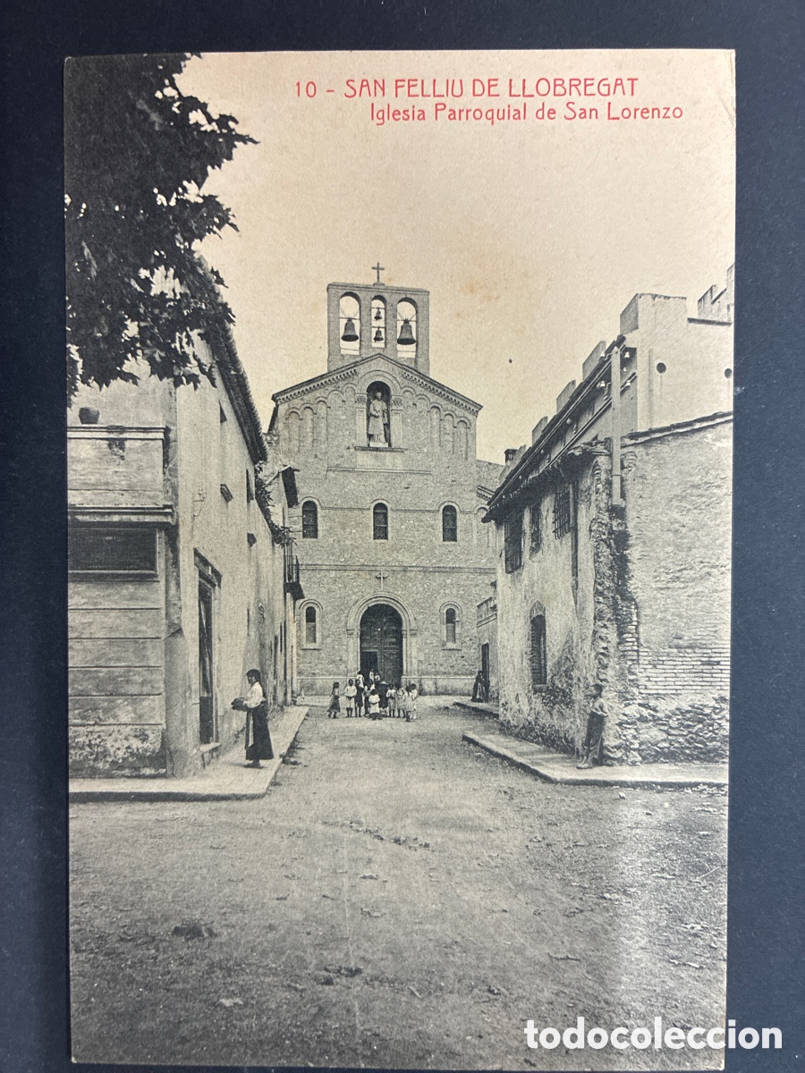 Postales: POSTAL SANT FELIU DE LLOBREGAT IGLESIA PARROQUIL SIN CIRCULAR