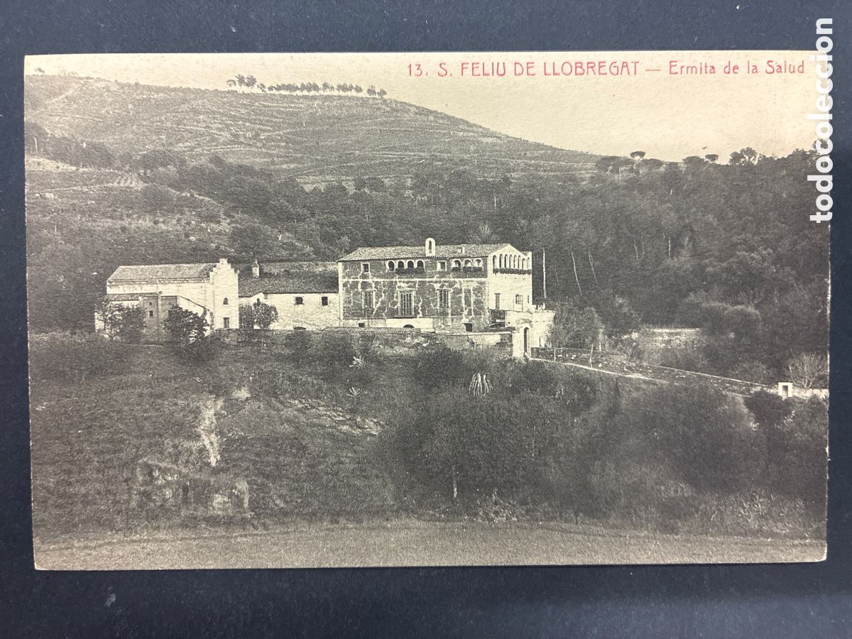 Postales: POSTAL SANT FELIU DE LLOBREGAT ERMITA DE LA SALUD SIN CIRCULAR