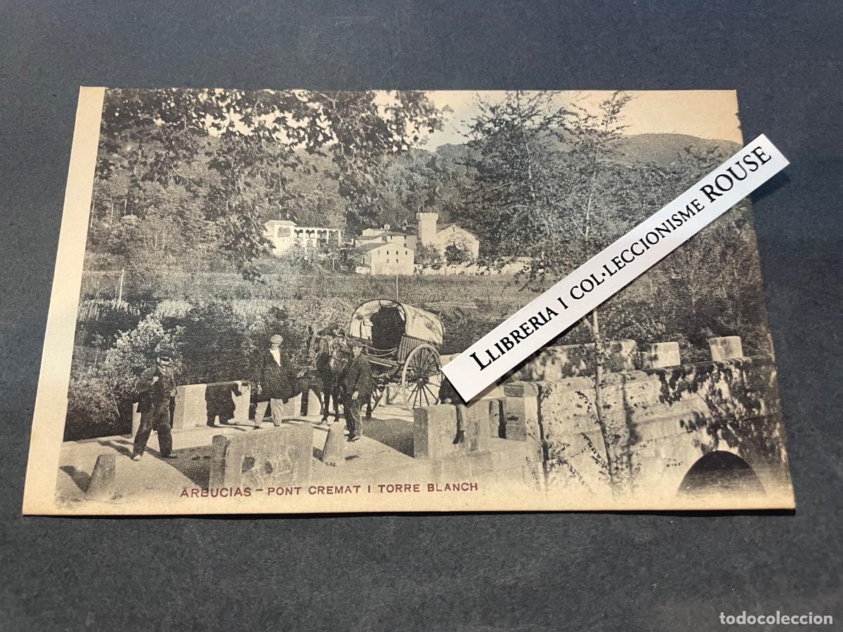 Postales: ANTIGUA POSTAL - ARBUCIAS, - PONT CREMAT I TORRE BLANCH - MAURI FOTOGRAFO BARCELONA 14X9 CM.