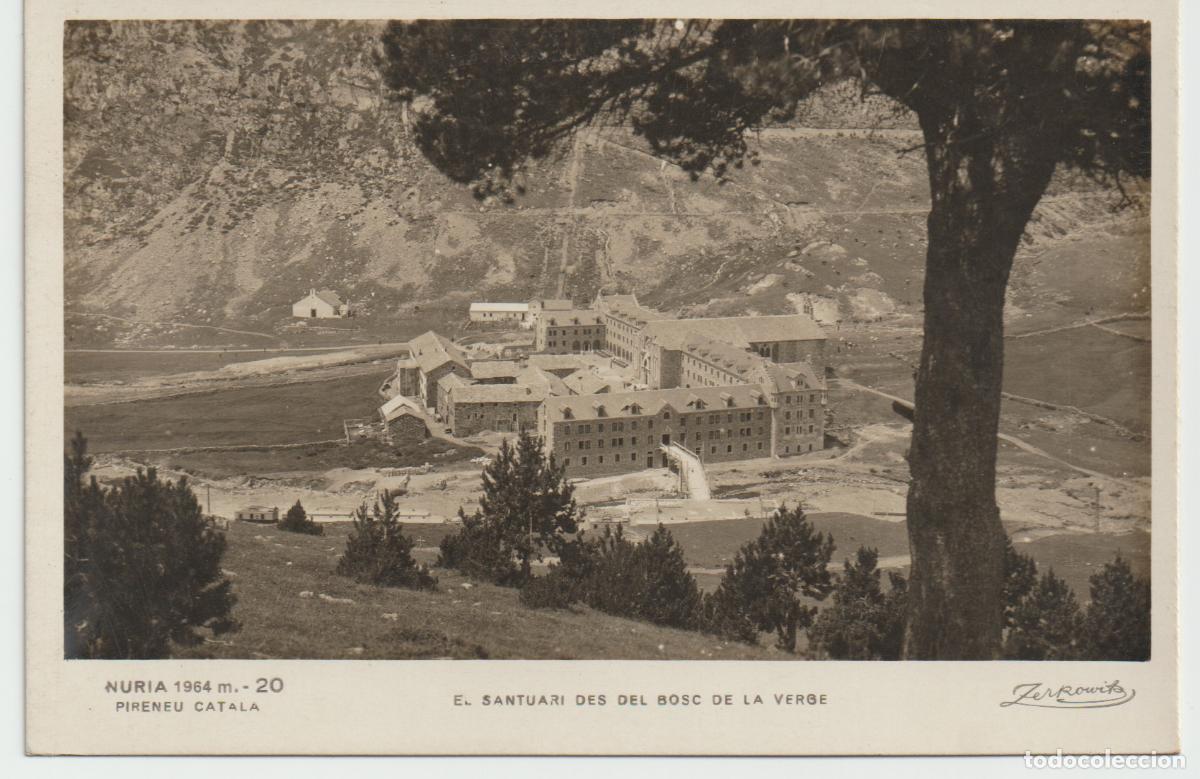 Postales: NURIA-Pirineu Catala- El Santuari des del Bosc de la Verge