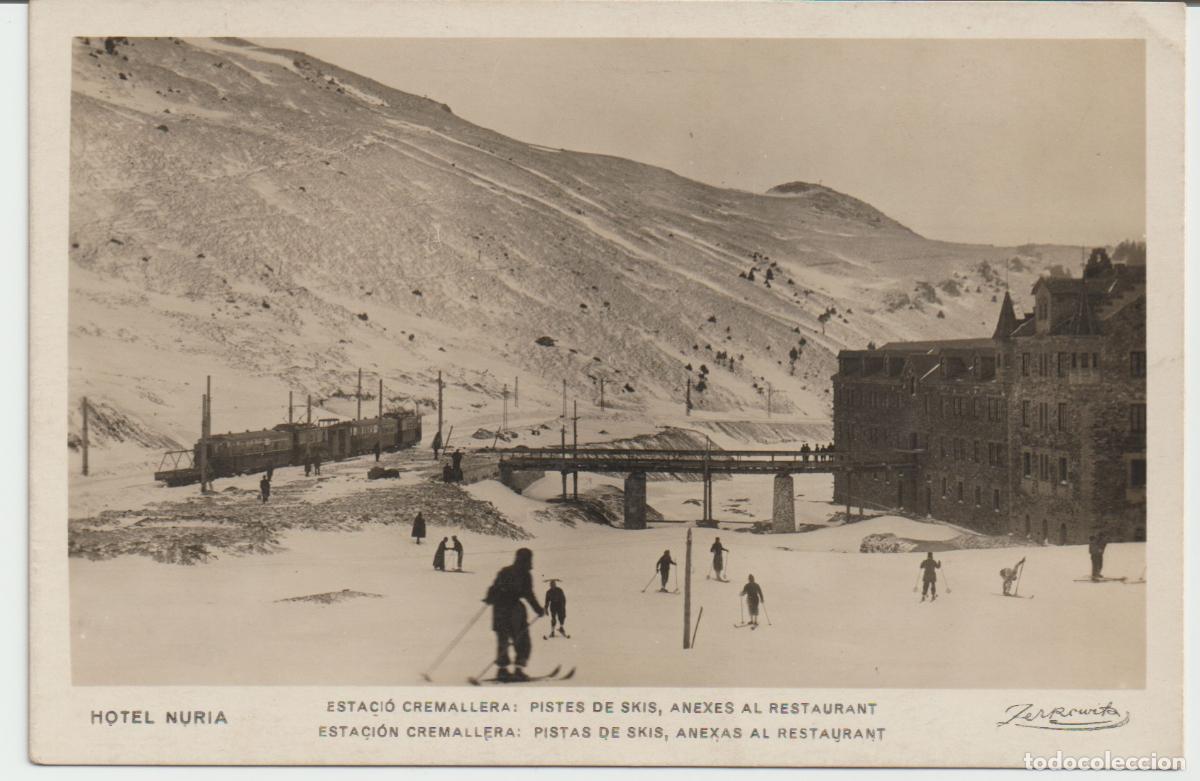Postales: NURIA-Pirineu Catala- Estaci&oacute; cremallera . Pistes de Skis , anexes al Restaurent