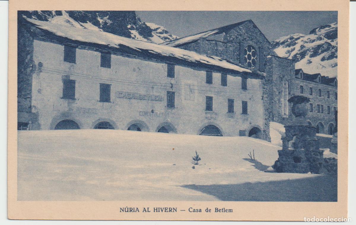Postales: N&Uacute;RIA AL HIVERN (1964m.)- Casa de Betlem