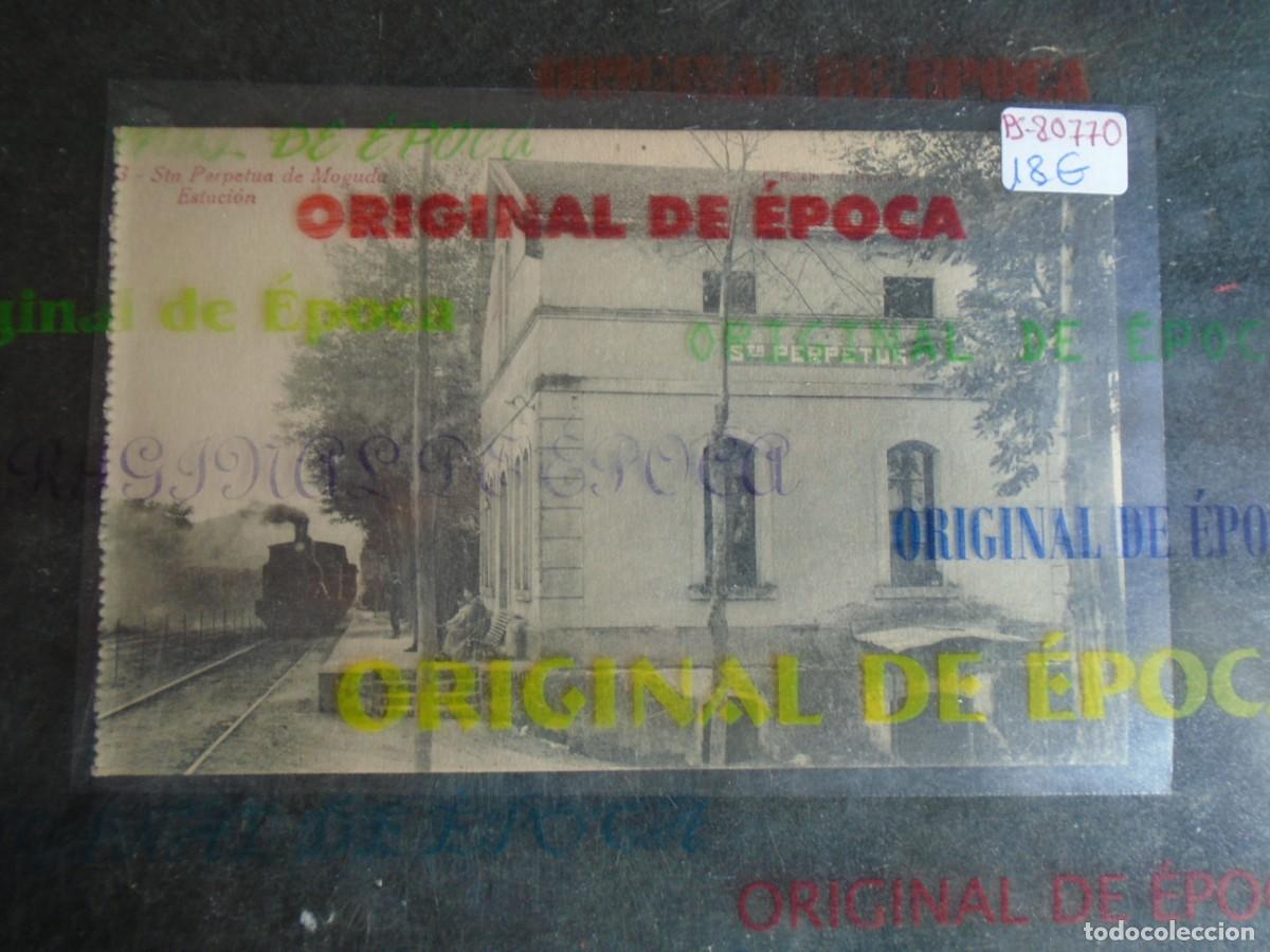Postales: (PS-80770)POSTAL DE STA.PERPETUA DE MOGUDA-ESTACION