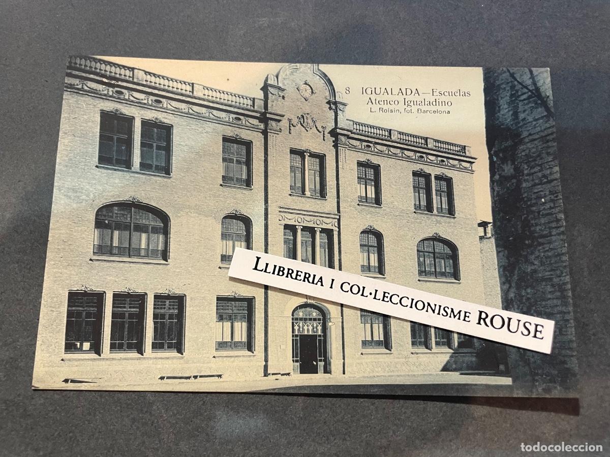 Postales: ANTIGUA POSTAL - 8 - IGUALADA - ESCUELAS ATENEO IGUALADINO - L. ROISIN, FOT. BARCELONA