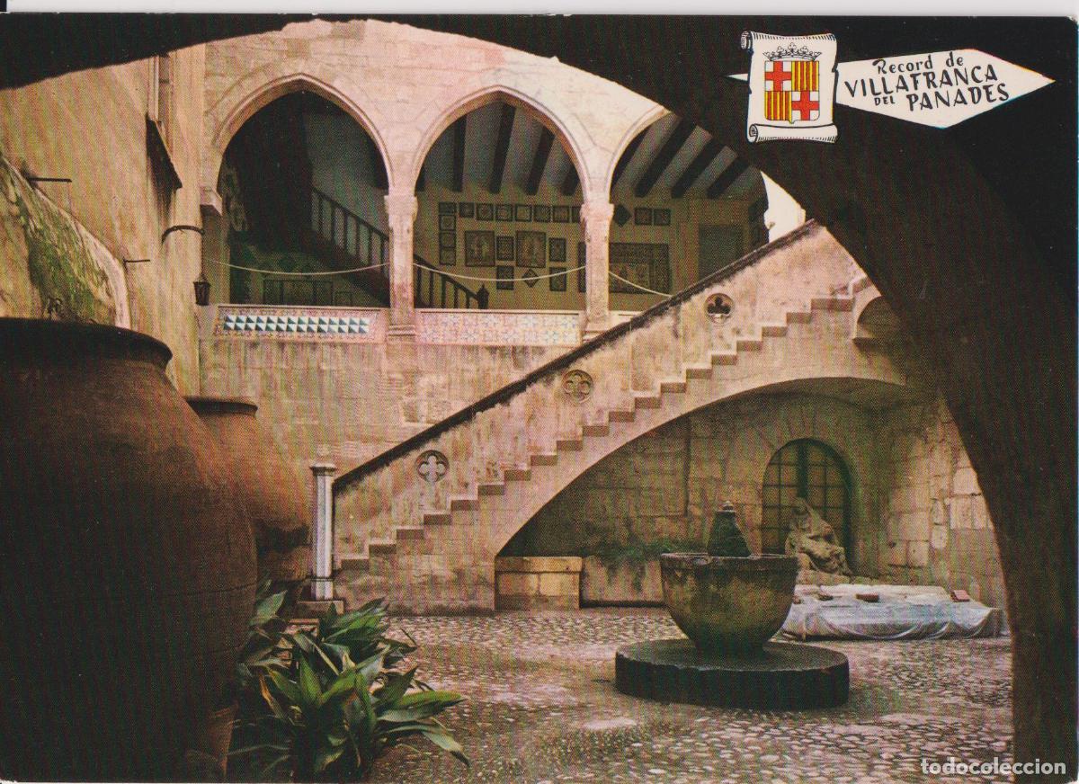 Postales: VILAFRANCA DEL PENED&Egrave;S (BARCELONA) MUSEO, PATIO DEL PALACIO DE LOS REYES S- ED.PERGAMINO N&ordm;600 - S/C