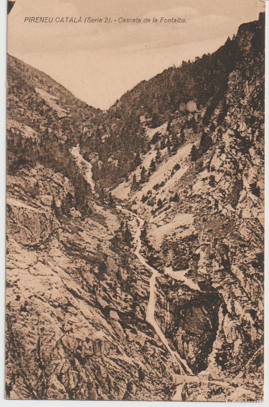 Postales: PIRINEU CATAL&Aacute; (SERIE 2) Cascata de la Fontalba