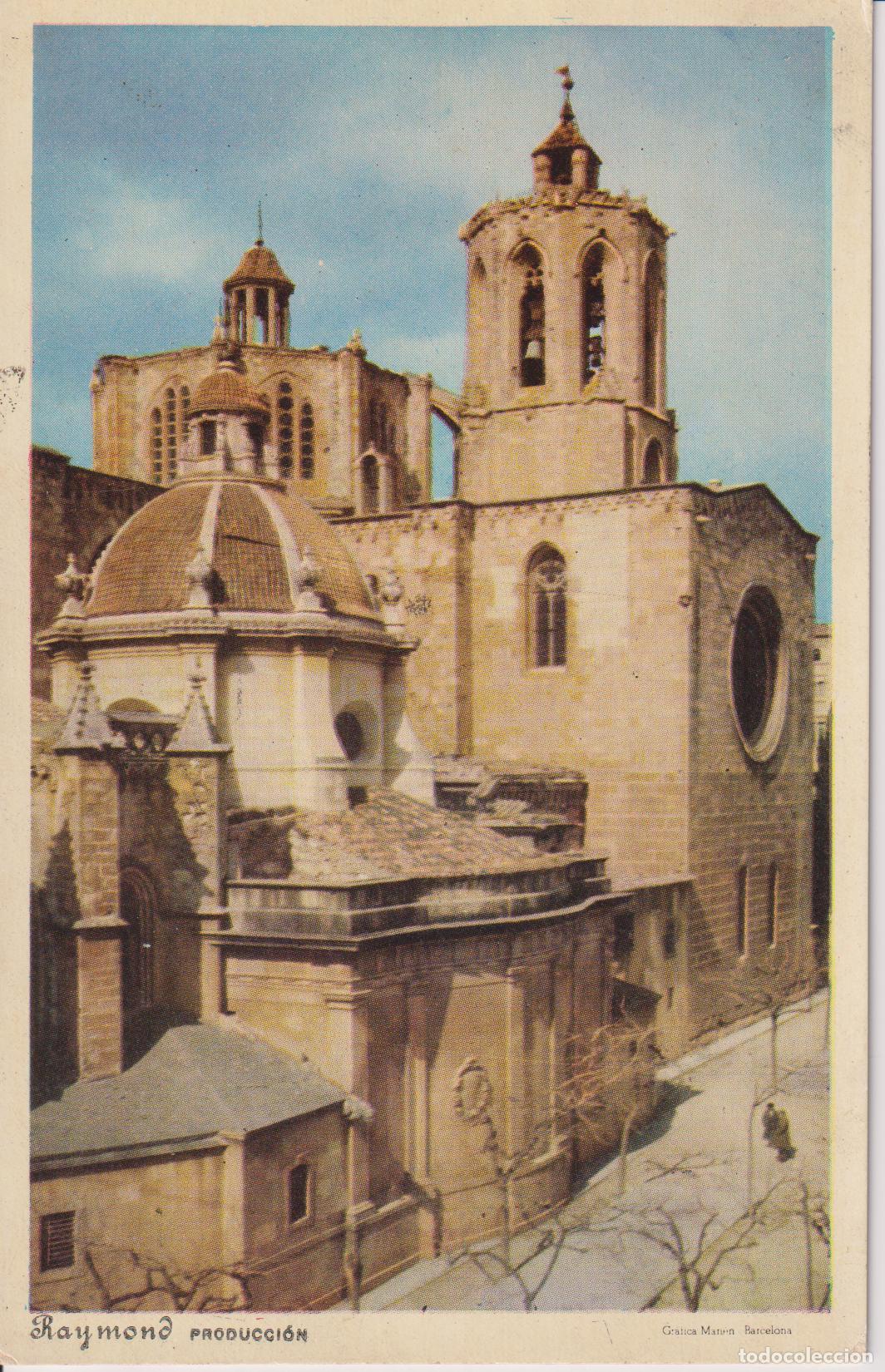 Postales: TARRAGONA, CATEDRAL - RAYMOND GRAFICA MANENT N&ordm;10 - CIRCULADA 1953