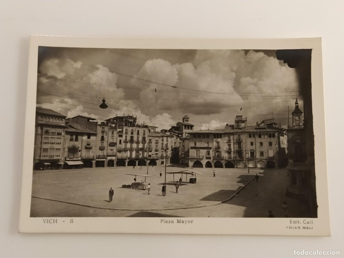 Postales: VIC - PLAZA MAYOR - EDIT CULL - FOTOS MELI - FOTOGRAFICA - POSTAL ANTIGUA (116.834)