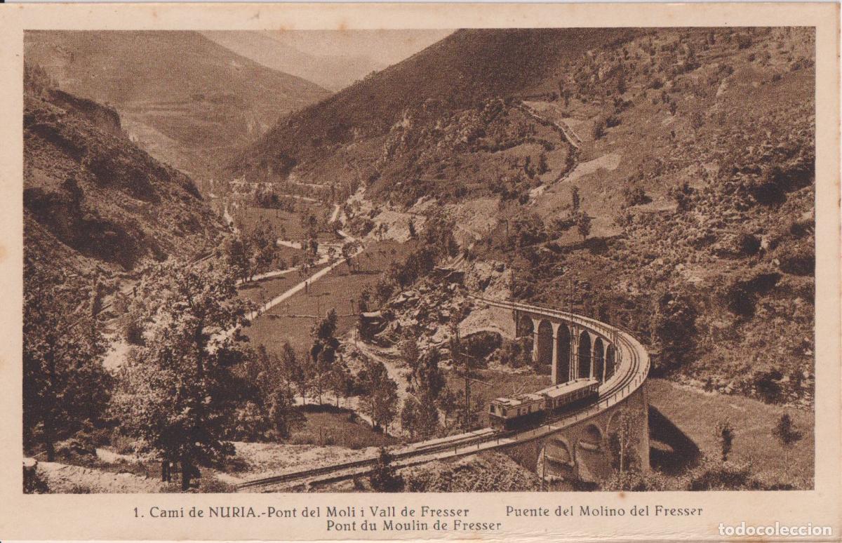 Postales: CAM&Iacute; DE NURIA, PONT DEL MOLI I VALL DE FRESSER &ndash; L.ROISIN FOT. N&ordm;1 &ndash; S/C
