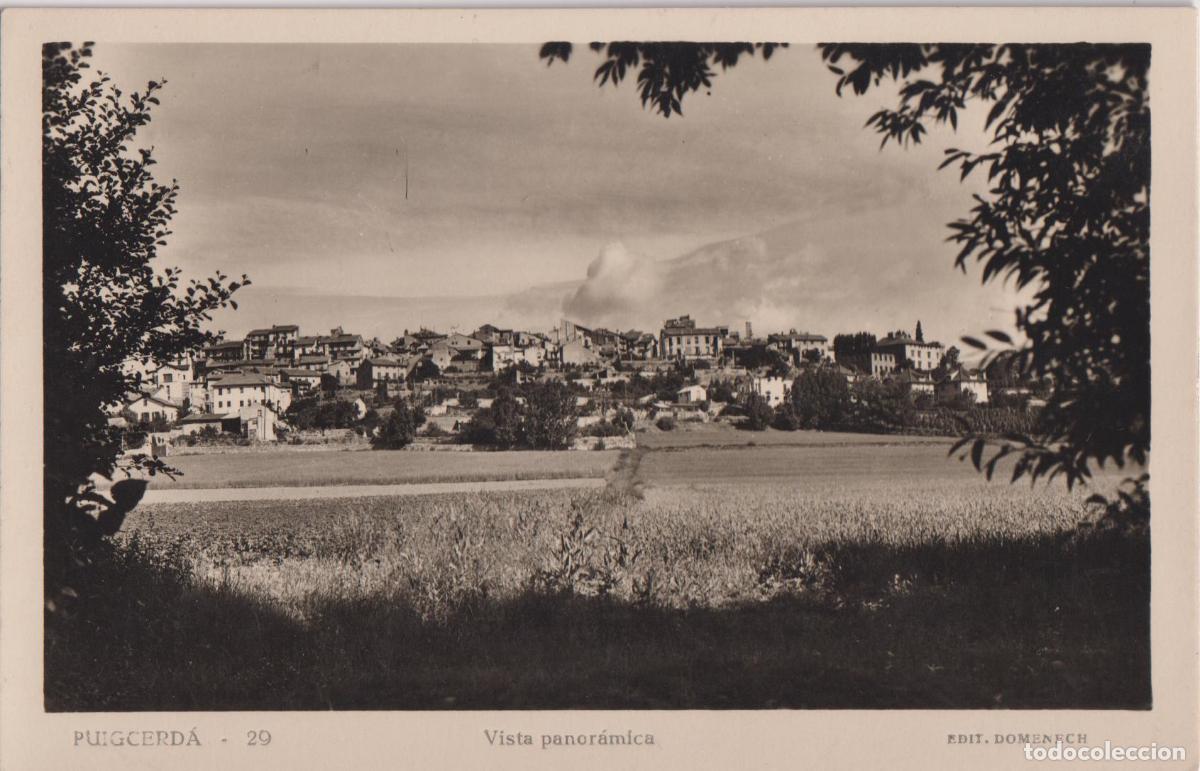 Postales: PUIGCERDA (GIRONA) VISTA PANOR&Aacute;MICA &ndash; EDIT.DOMENECH 29 &ndash; CIRCULADA