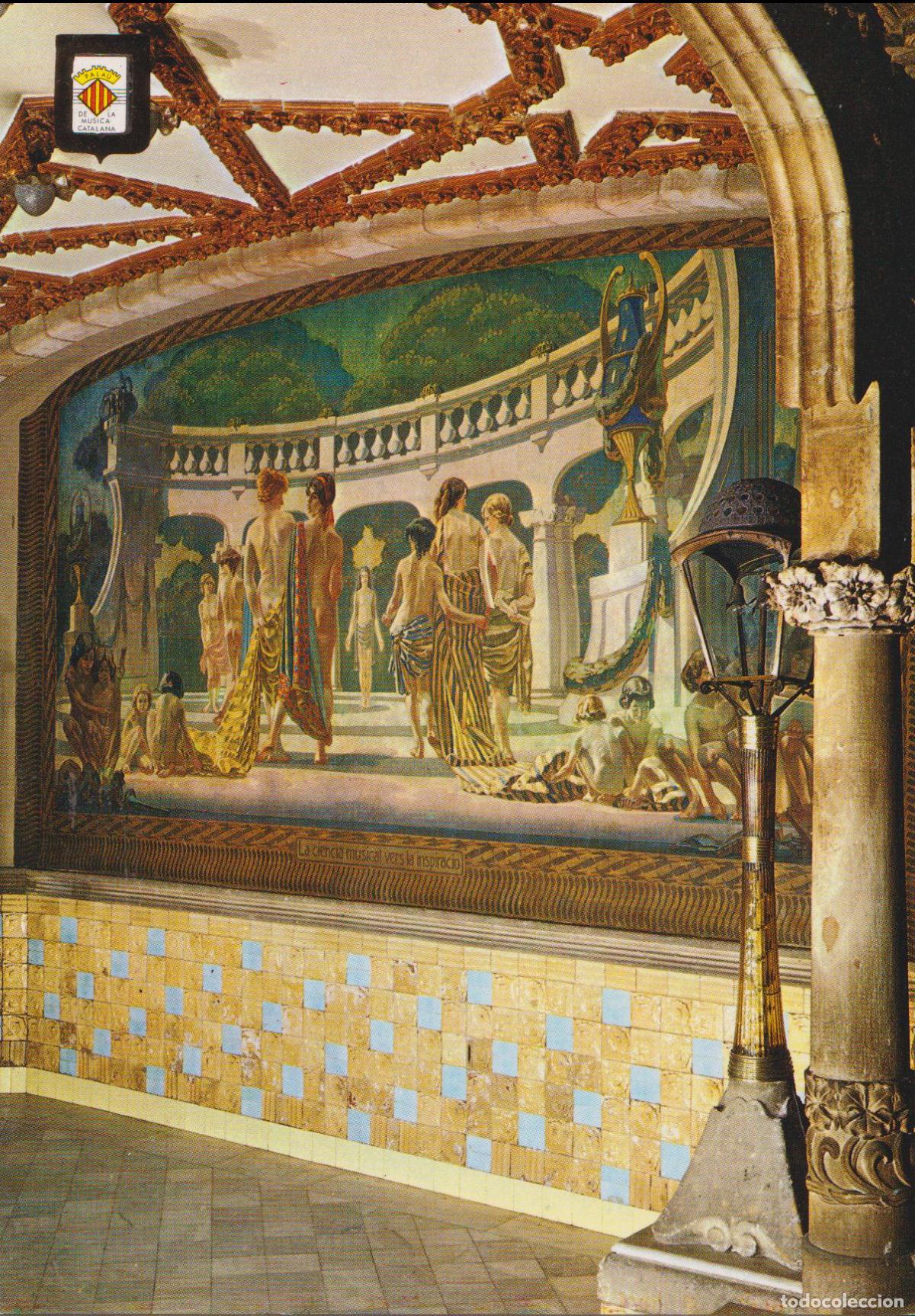 Postales: PALAU DE LA MUSICA CATALANA 2&ordf; SERIE - MURAL DE MIQUEL MASSOT - ESC.DE ORO N&ordm;18 - S/C