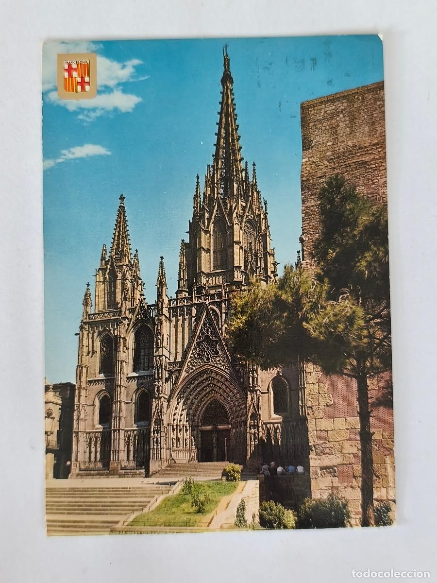 Postales: POSTAL ESCRITA - BARCELONA LA CATEDRAL ( Comercial Escudo de Oro ) 1975