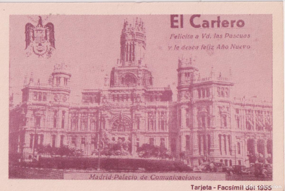 Postales: TARJETA EL CARTERO FELICITA A VD. LAS PASCUAS Y LE DESEA FELIZ A&Ntilde;O NUEVO - FACSIMIL DEL 1955