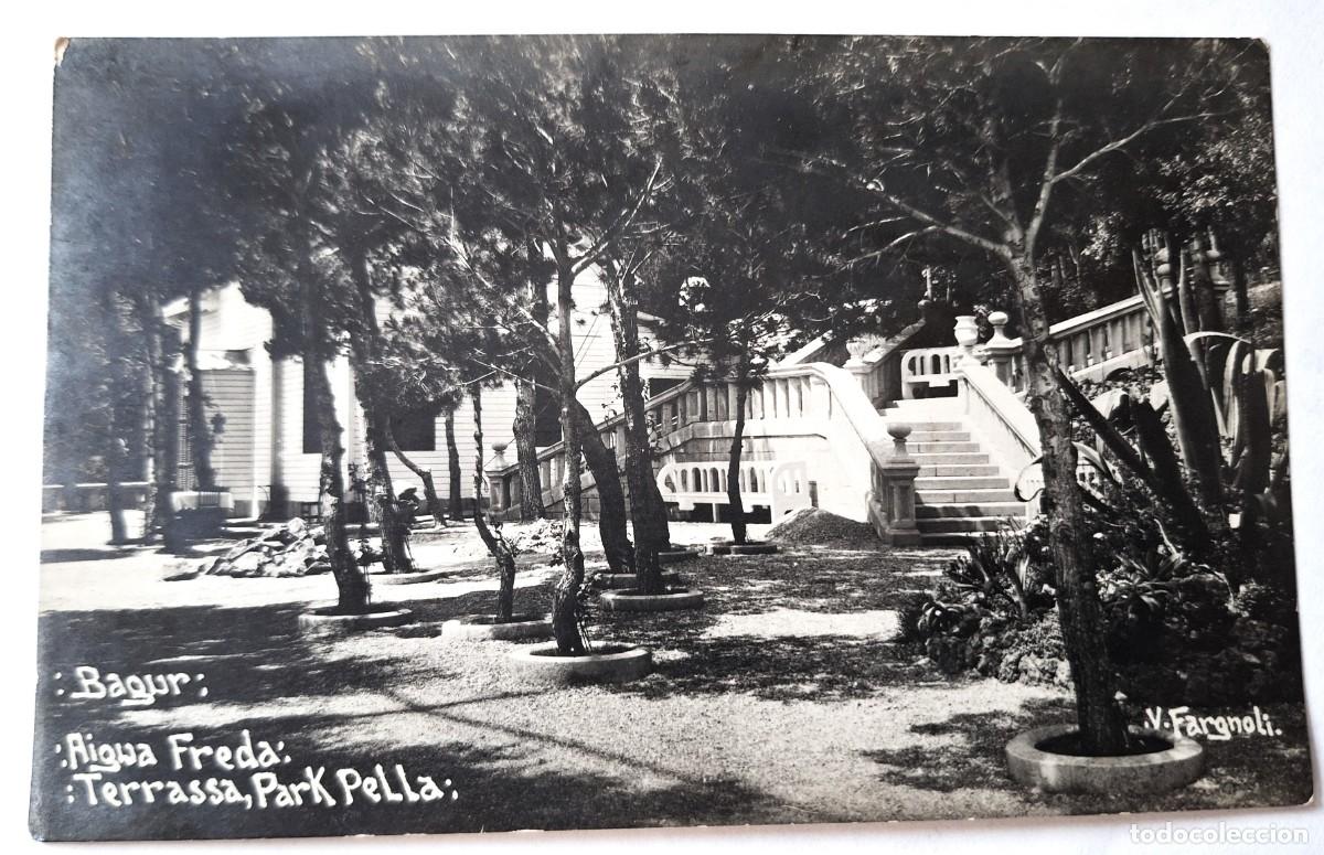 Postales: BAGUR - POSTAL MUY ANTIGUA MANUSCRITA EN 1920 - AIGUA FREDA TERRASSA PARK PELLA- BUEN ESTADO